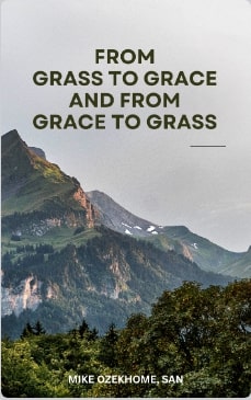 From Grace to Grass and from Grass to Grace