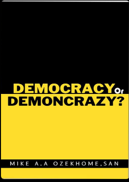 Democracy or Demoncrazy?