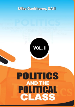 Politics and the Political Class (Volume I)